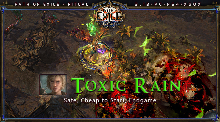 [Ritual] PoE 3.13 Ranger Pathfinder Toxic Rain Beginner Build (PC,PS4,Xbox)